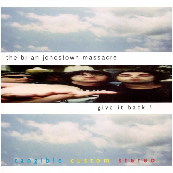 BRIAN JONESTOWN MASSACRE , THE - GIVE IT BACK! NEW