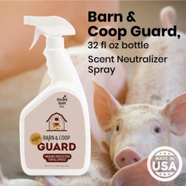 Good Salt Pet Barn & Coop Guard, Natural Animal-Friendly Scent Neutralizer Spray, Made in the USA, 32 Ounce Bottle
