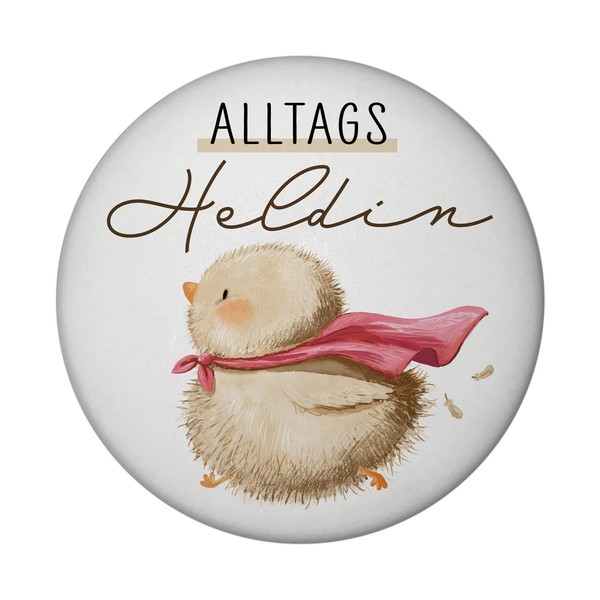 Round Chick Magnet with Saying Everyday Hero Ideal for Girlfriend