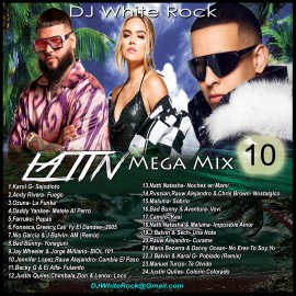 DJ White Rock Latin Mega Mix Pt.10