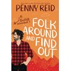 Folk Around and Find Out: A Small Town Romantic Comedy