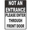 Buildingsigns.com NOT an Entrance Please Enter Through Front Door Notice