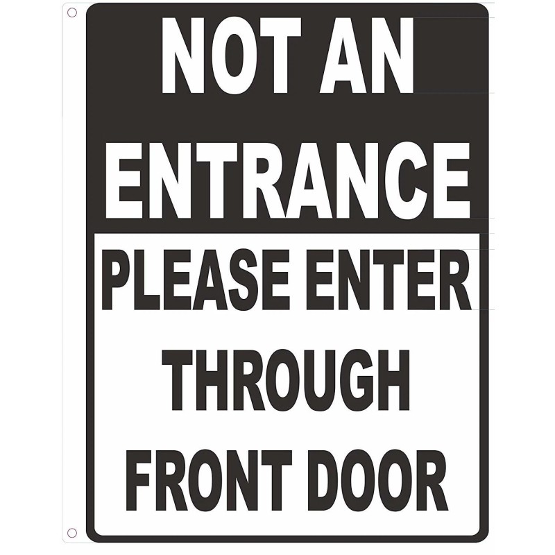 Buildingsigns.com NOT an Entrance Please Enter Through Front Door Notice