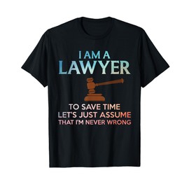 Cool Lawyer Design for Men Women Attorney Law School Lawyer T-Shirt