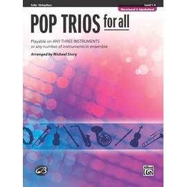 Pop Trios for All: Cello/Bass (For All Series)