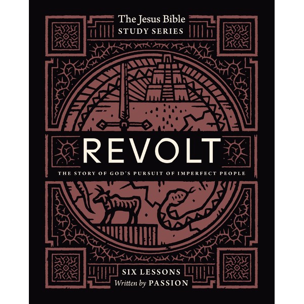 Revolt Bible Study Guide: The Story of God’s Pursuit of