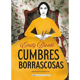 Cumbres Borrascosas (ClÃ¡sicos ilustrados) (Spanish Edition)
