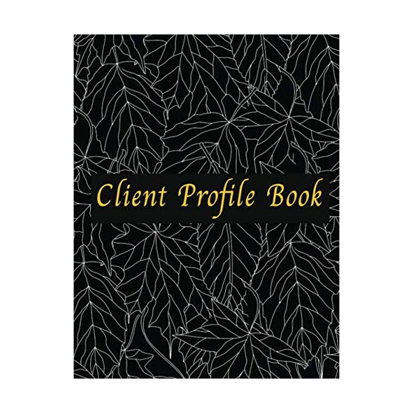 Client Profile Book: Record Log Book With Alphabetized Tabs Customer