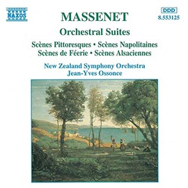 Massenet: Orchestral Suites Nos. 4-7