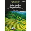 Understanding Human Ecology: A Systems Approach to Sustainability