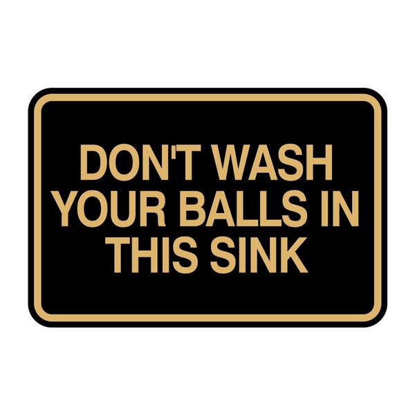 Signs ByLITA Classic Framed Don't Wash Your Balls in this
