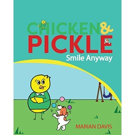 Smile Anyway (Chicken and Pickle, Band 3)
