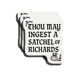 3PCS - Funny Medieval Phrase Sticker – Thou May Ingest A Satchel of Richards – Sarcastic Vinyl Decal for Laptops, Water Bottles, Journals