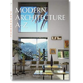 Modern Architecture AâZ (Bibliotheca Universalis)