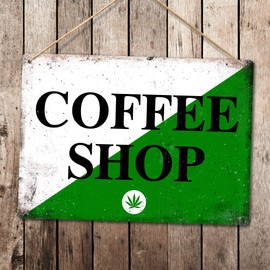 COFFEE SHOP Amsterdam Green -Vintage Workshop Printed Metal Wall Sign Plaque Garden Party Weed Pot Smoke Legal dispensary (Holes & Twine)