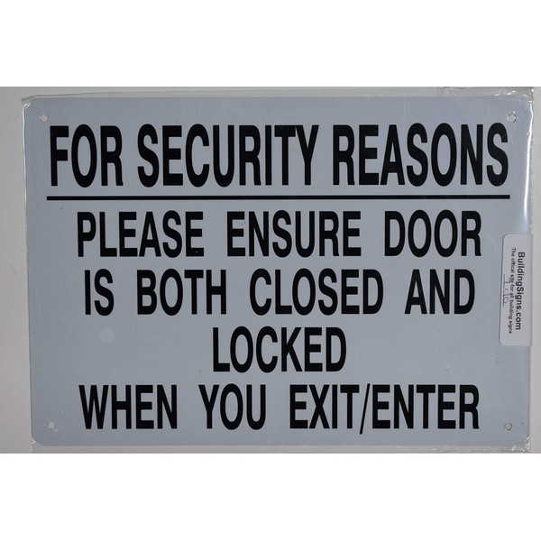 for Security Reasons Please Ensure Door is Both Closed and