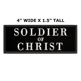Soldier of Christ Patch Iron-on Embroidered Applique for Clothing Vest, Sew-on Decorative Embroidery, Badge Emblem, Christian Bikers Souvenir, Religious, Jesus, Brotherly Love, Scripture, Inspire
