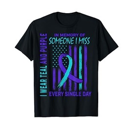 I Wear Teal Purple For Someone I Miss Suicide Awareness Flag T-Shirt