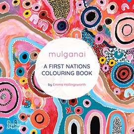 Mulganai:A First Nations Colouring Book