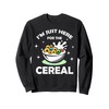 I'm Just Here For The Cereals Funny Cereals Day Food