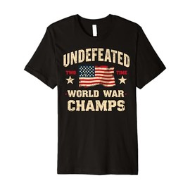Two Time Undefeated World War Champs Veteran Day USA Map Tee Premium T-Shirt