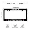 Have A Grateful Day License Plate Frame, Weatherproof Car Accessories