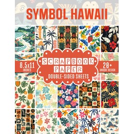 Hawaii's Symbol Scrapbook Paper: Tropical Paradise Decorative Paper for Crafting, Journaling, Decoupage, and More