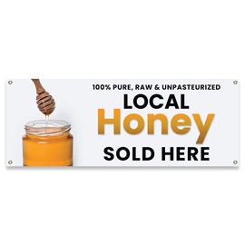 Local Honey Sold Here | 18" X 48" Banner | Concession Stand Food Truck Single Sided with Grommets | Made in The USA