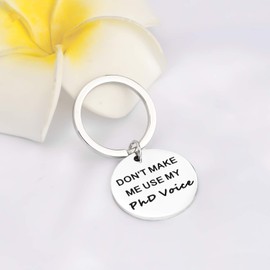 AKTAP Funny PHD Graduation Gift Doctorate Student Graduate Keychain Don’t Make Use Me Phd Voice Learned Scholar Graduate Gift (PHD Keychain)