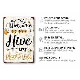 Welcome to Our Hive Tin Sign Metal Honey Bee Decor the Best Place to Bee Sign for Home Farm Bathroom Restaurant Cafes Bars Kitchen Garage Funny Vintage Art Wall Decor Door Plaque 8x12 Inch