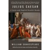 Julius Caesar: A Latin and English Parallel Reader