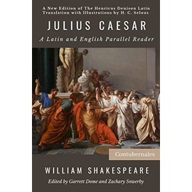 Julius Caesar: A Latin and English Parallel Reader