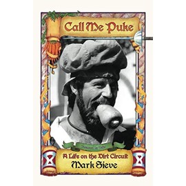 Call Me Puke: A Life on the Dirt Circuit