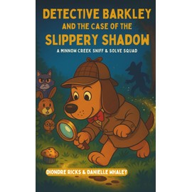 Detective Barkley and the Case of the Slippery Shadow