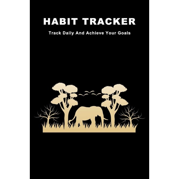 Habit Tracker: Track Daily And Achieve Your Goals I A