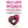 Self-Love for Women on the Twin Flame Journey: 7 Signs