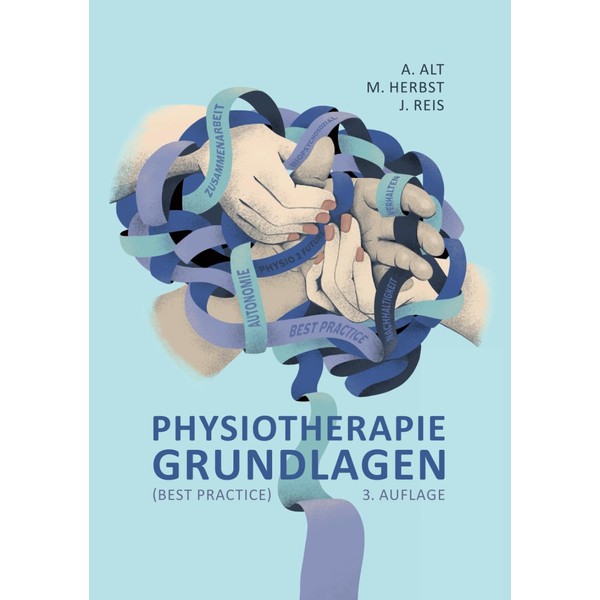 Physiotherapie Grundlagen (Best Practice), 3. Auflage