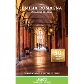 Italy: Emilia-Romagna: including Bologna (Bradt Guides)