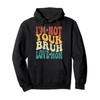 I'm Not Your Bruh, Love Mom Geschenke für Mama Muttertag