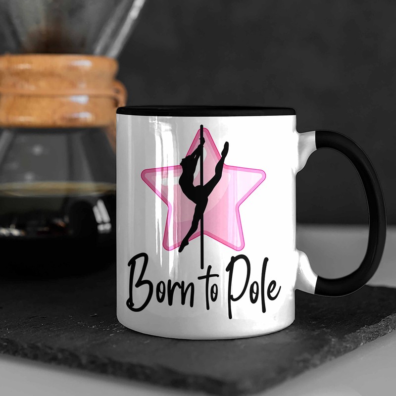 Trendation - Poledance Tasse Geschenk Born To Pole Stangentanz Pole