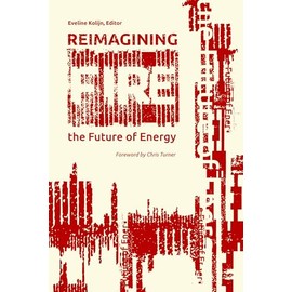 Reimagining Fire: The Future Of Energy