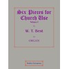 Six Pieces for Church Use Vol. 1 for Organ