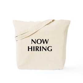CafePress Now Hiring Tote Bag Reusable Natural Beige Canvas Shopping Bag