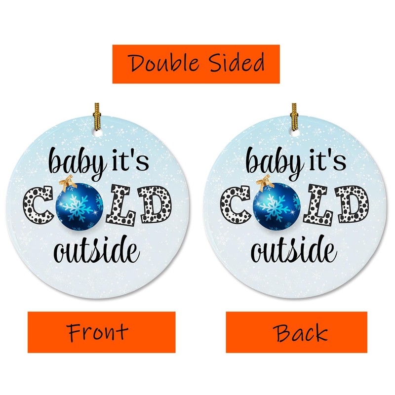 Baby It's Cold Outside Ornament, Ceramic Ornament for Christmas Tree