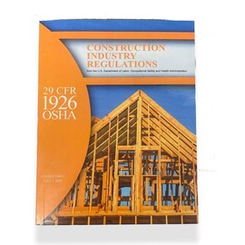 Code of Federal Regulations, (OSHA) 29 Part 1926 - July 2022 - Highlighted & Tabbed: Plain