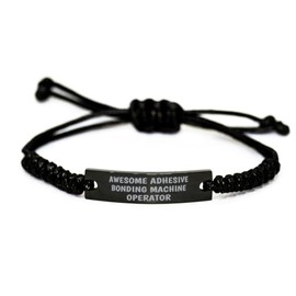 Awesome Adhesive Bonding Machine Operator Bracelet for Coworker Colleague Christmas Birthday Gift for Him Stainless Steel