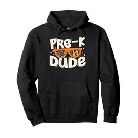 Pre K Dude Back To School Sunglasses Teachers Students Pullover Hoodie