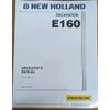 NEW HOLLAND E160 Excavator Operator's Owners Operation & Maintenance Manual
