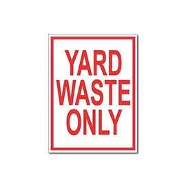 Yard Waste Only Sticker Decal Sign for Garbage Cans and Containers - 6 Inches x 8 Inches (2 Piece)