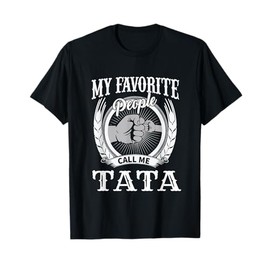 My Favorite People Call Me Tata Spanish Latin Latino Grandpa T-Shirt